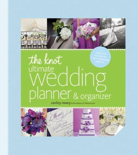 The Knot Ultimate Wedding Planner And Organizer By Carley Roney (2013, Hardback)