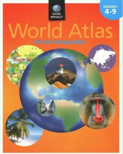 Rand Mcnally Know Geography World Atlas, Grades 4-9, Paperback