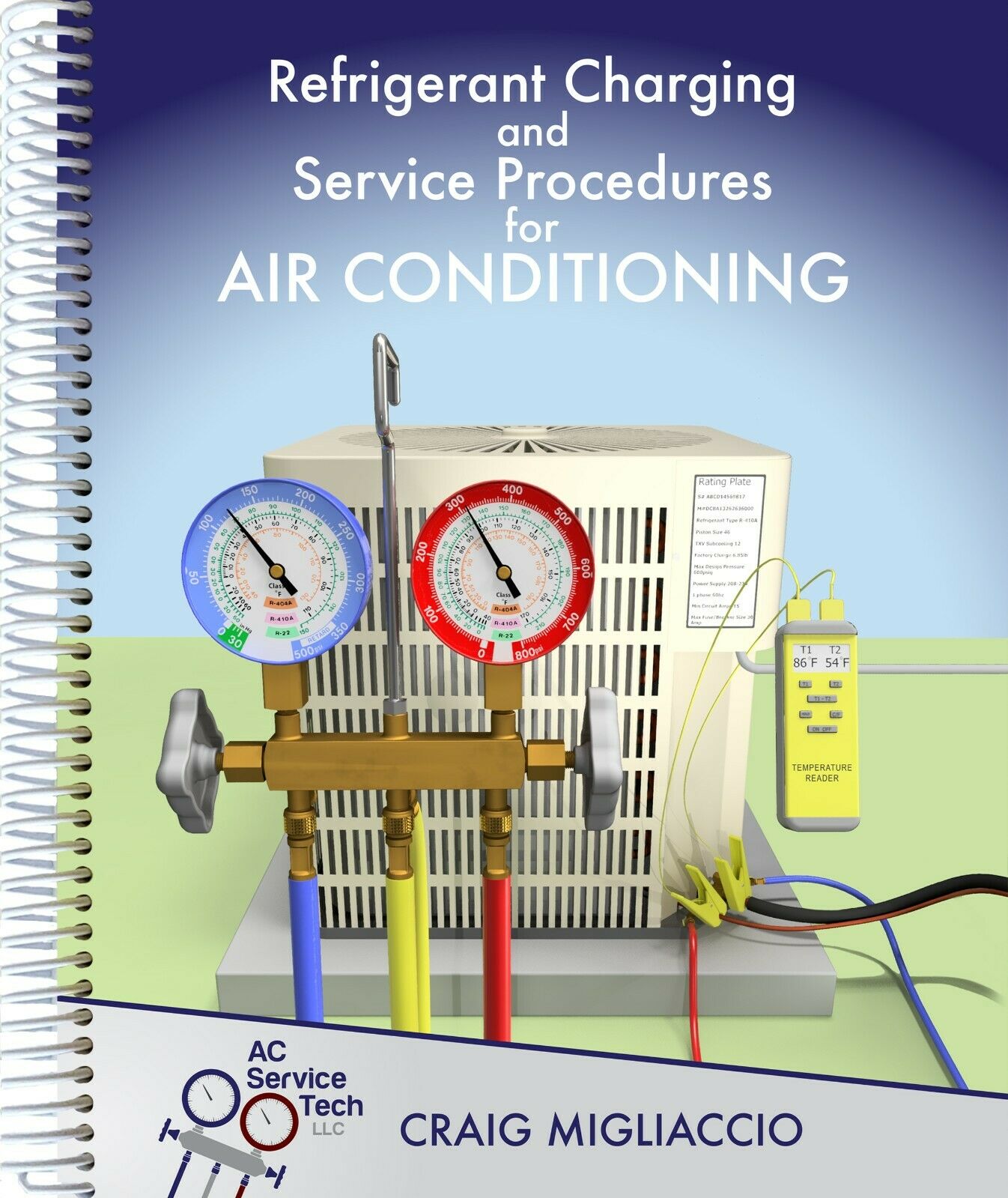 Refrigerant Charging And Service Procedures For Air Conditioning By Craig...