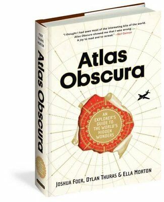 Atlas Obscura: An Explorers Guide To The Worlds
