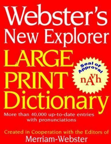 Webster's New Explorer Large Print Dictionary By Editors