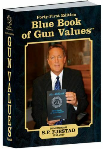 41st Edition Blue Book Of Gun Values By Blue Book Publications 41